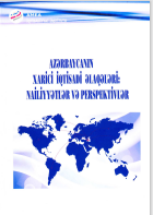 Azərbaycanın Xarici İqtisadi Əlaqələri: Nailiyyətləri və Prespektivləri
